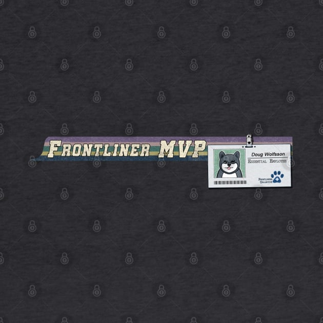 Frontliner MVP (Dog Hero ID Badge) by AnimaSomnia